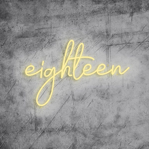 Neon Schriftzug "eighteen / 18"