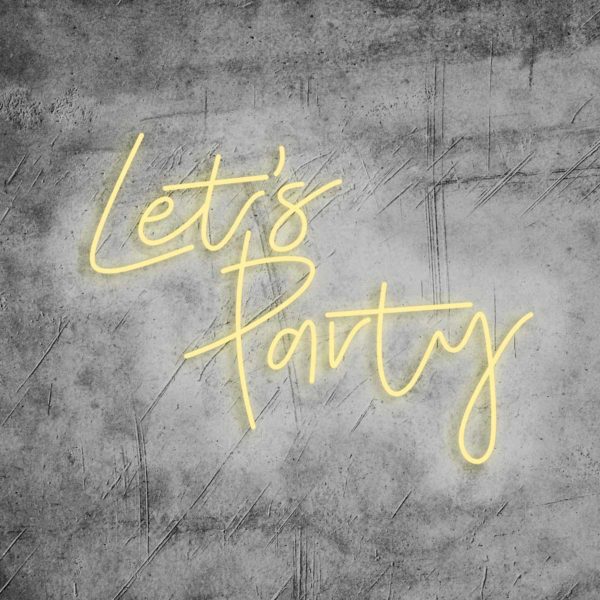 Neon Schriftzug "Let's Party"