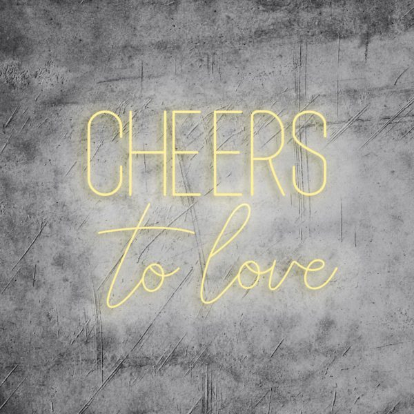 Neon Schriftzug "Cheers to love"