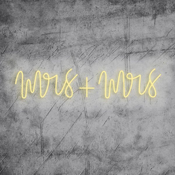 Neon Schriftzug "Mrs & Mrs"